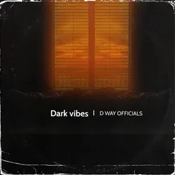 Dark Vibes